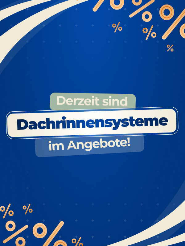 Dachrinnensysteme im Angebot Banner